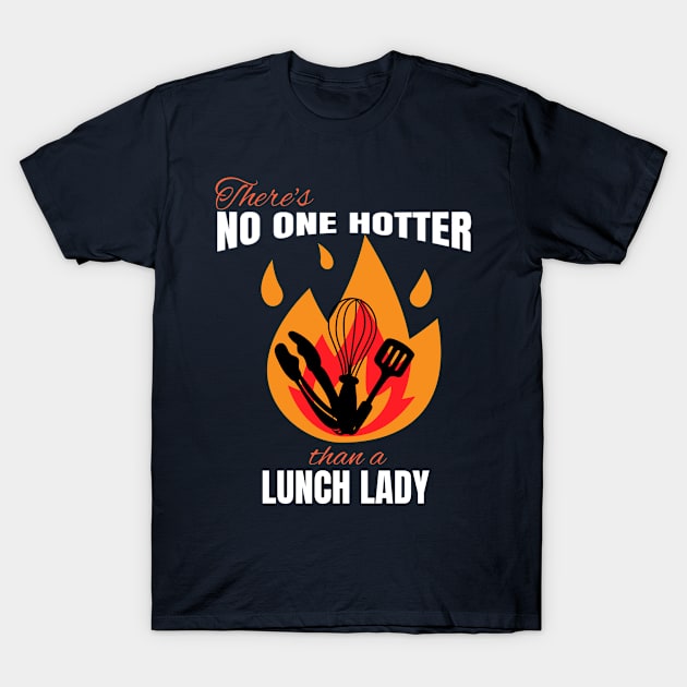 Funny Lunch Lady Cafeteria T-Shirt by 4Craig